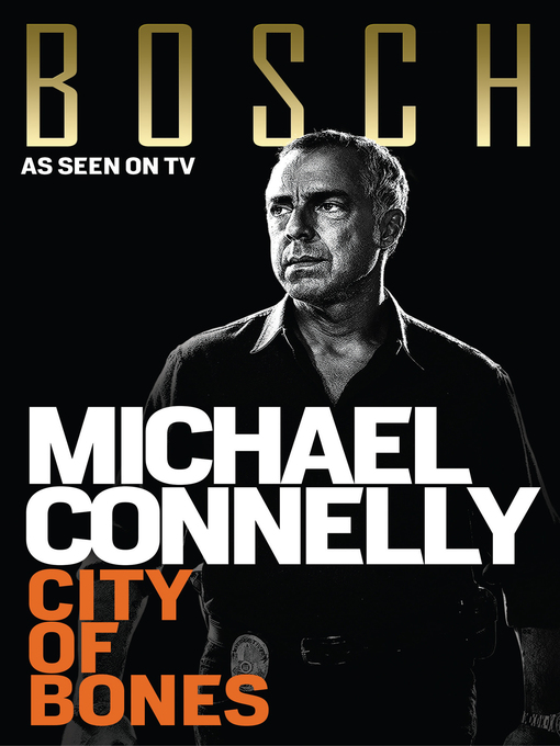 Title details for City of Bones by Michael Connelly - Available